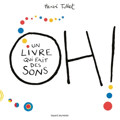 Oh ! Un livre qui fait des sons