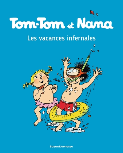 Tom-Tom et Nana, tome 5 : Les vacances infernales