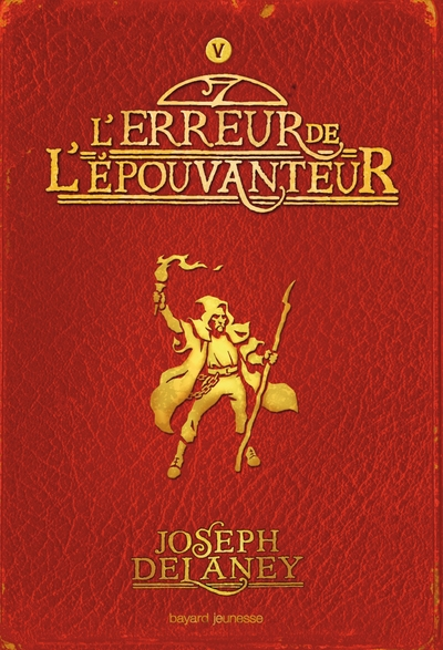 L'épouvanteur, tome 5 : L'erreur de l'épouvanteur