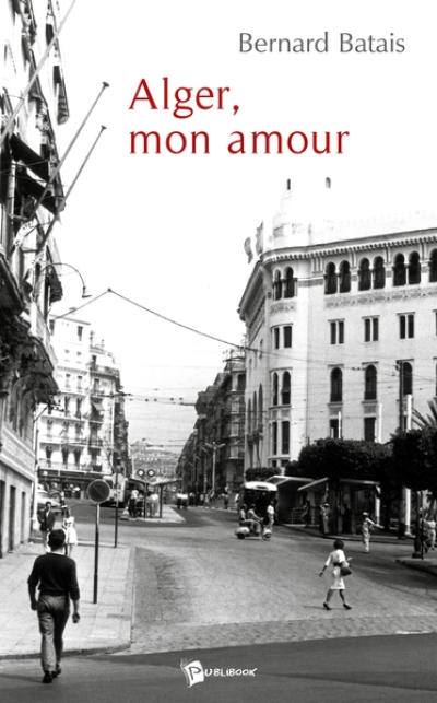Alger, Mon Amour