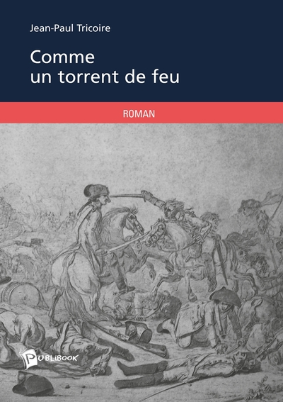 Comme un torrent de feu