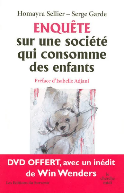 Enquête sur une société qui consomme des enfants
