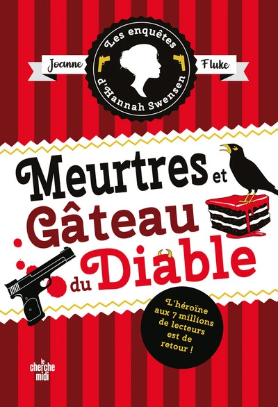 Les enquêtes d'Hannah Swensen, tome 13 : Meurtres et gâteau du diable