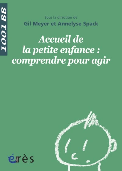 Accueil de la petite enfance, comprendre pour agir