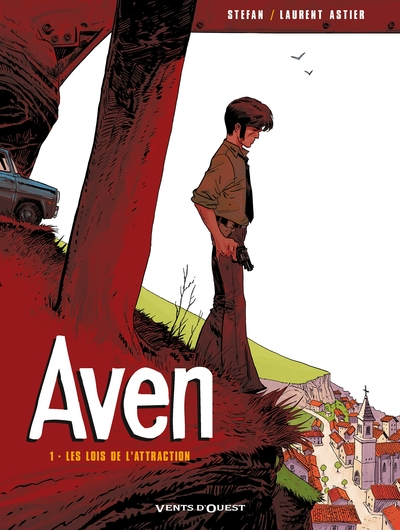 Aven, tome 1 : Les lois de l'attraction