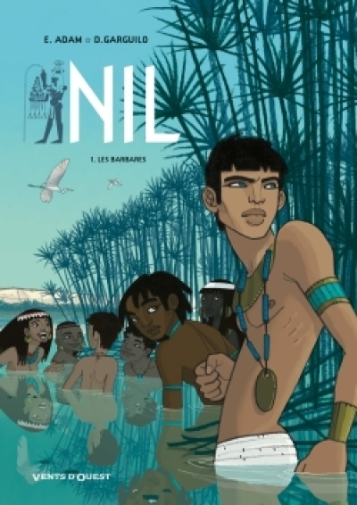 Nil, Tome 1 : Les barbares