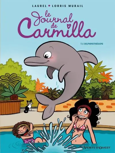 Le journal de Carmilla, tome 4 : Delphinothérapie