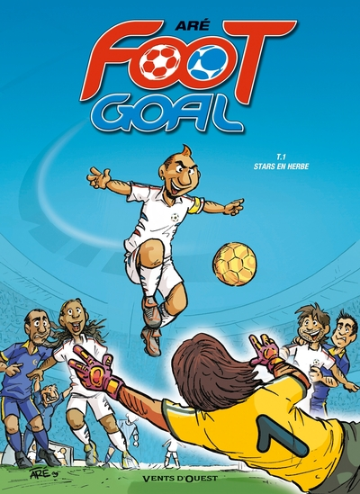 Foot Goal, Tome 1 : Stars en herbe