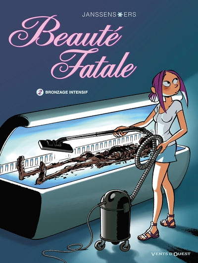 Beauté Fatale, Tome 2 : Bronzage intensif