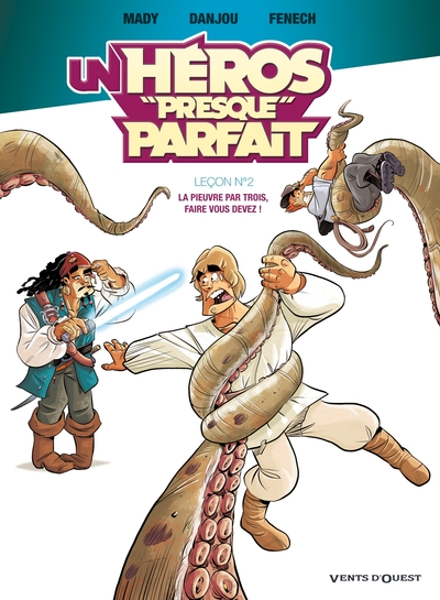 Un héros presque parfait, Tome 2 :