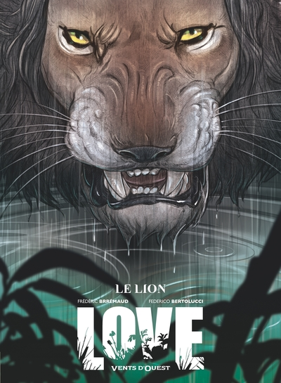 Love, tome 3 : Le lion