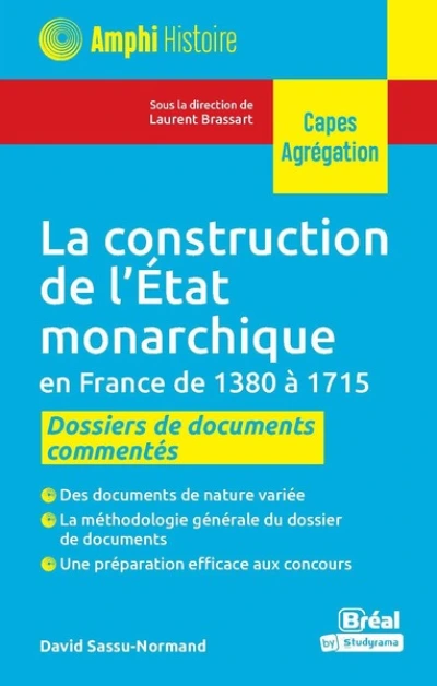 La construction de lÉtat monarchique en France de 1380 à 1715