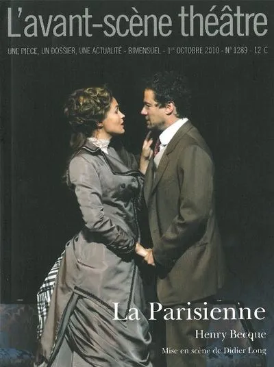 L'Avant-scène théâtre, N° 1289, 1er octobre : La Parisienne