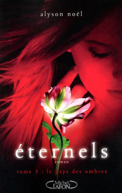 Eternels, Tome 3 : Le pays des ombres