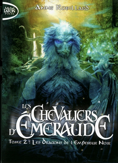 Les chevaliers d'Emeraude, tome 2 : Les dragons de l'empereur noir