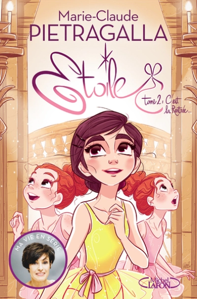 Etoile, tome 2 : C'est la rentrée
