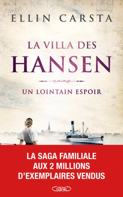 La Villa des Hansen : Un lointain espoir