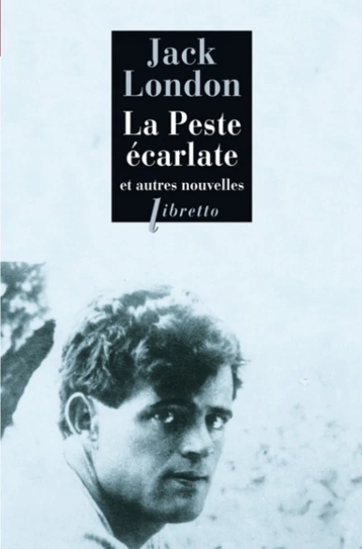 La Peste écarlate et autres nouvelles