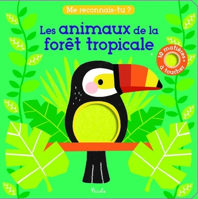 Me reconnais-tu : Animaux de la forêt tropicale
