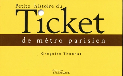 Petite histoire du Ticket de métro parisien