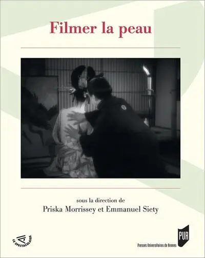 Filmer la peau