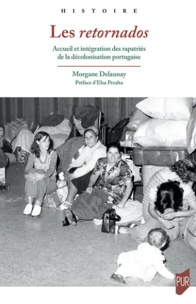 Les retornados: Accueil et intégration des rapatriés de la décolonisation portugaise