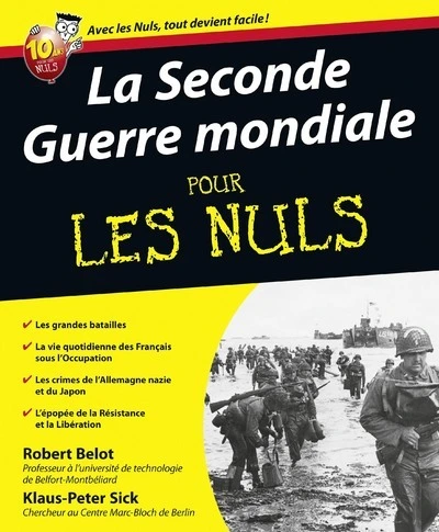 La seconde guerre mondiale pour les nuls