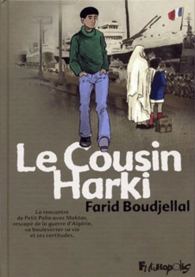 Petit Polio, tome 5 : Le cousin Harki