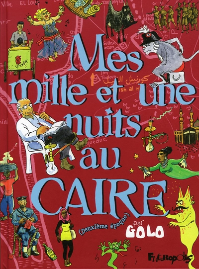 Mes mille et une nuits au Caire, tome 2