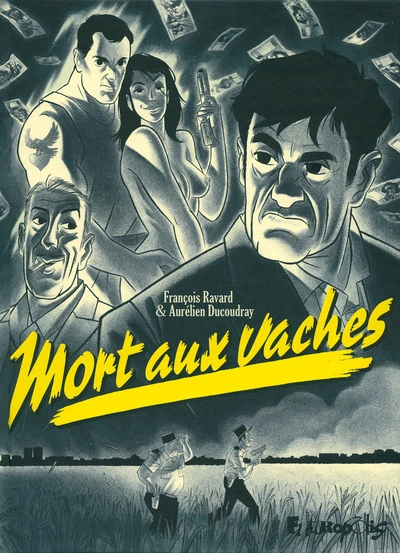 Mort aux vaches !