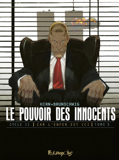 Le pouvoir des innocents, cycle II