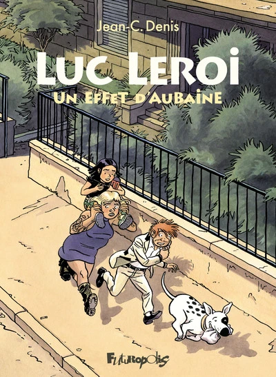 Luc Leroi, tome 9 : Un effet d'aubaine