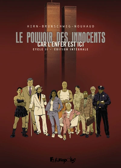 Le pouvoir des innocents - Cycle 2 : Car l'enfer est ici, tome 4