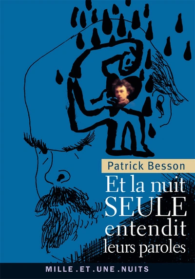 Et la nuit seule entendit leurs paroles