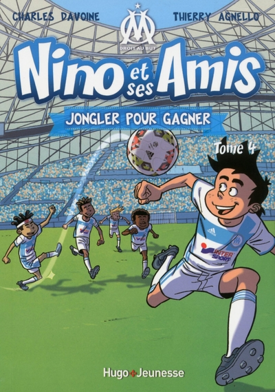 Nino et ses amis, tome 4 : Jongler pour gagner