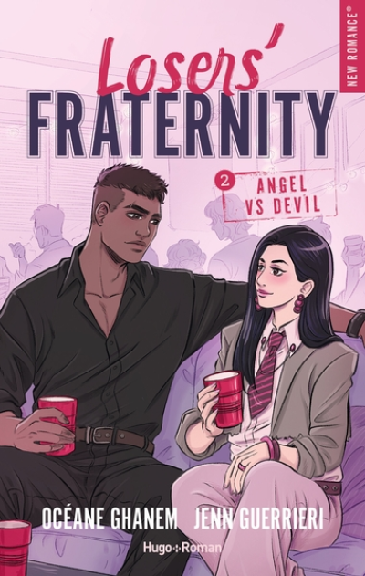 Losers' fraternity, tome 2 : Angel VS Devil