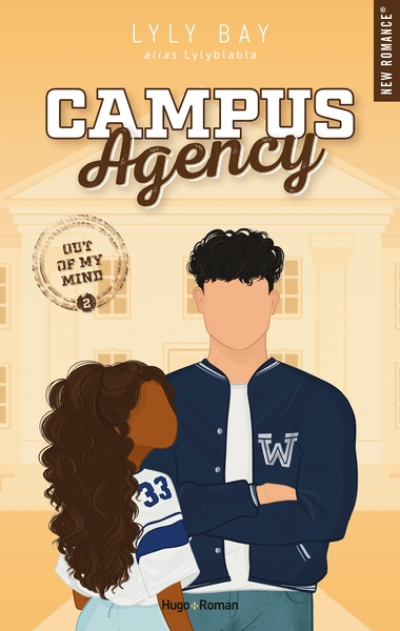 Campus Agency, tome 2 : Out of my mind