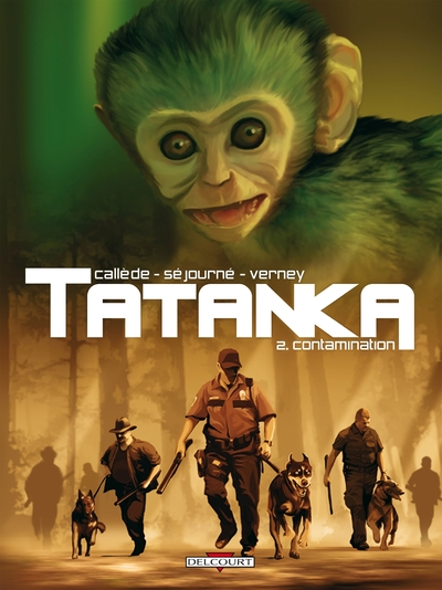 Tatanka, Tome 2 : Contamination