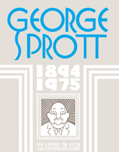 George Sprott : 1894-1975