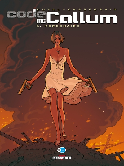 Code McCallum, tome 5 : Mercenaire