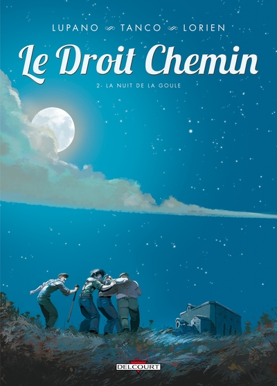 Le droit chemin, tome 2 : La nuit de la goule