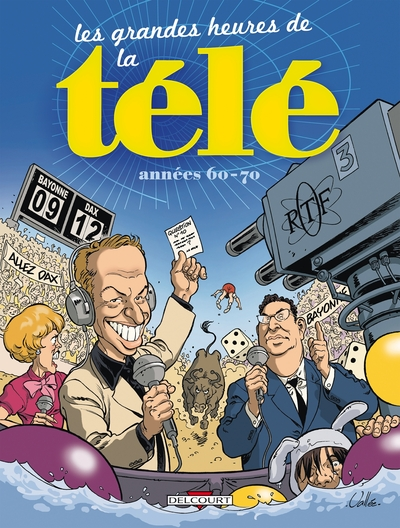 Les grandes heures de la télé : Années 60-70