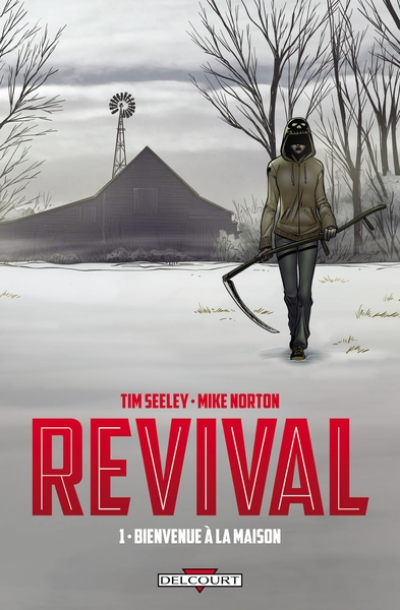 Revival, tome 1 : Bienvenue à la maison