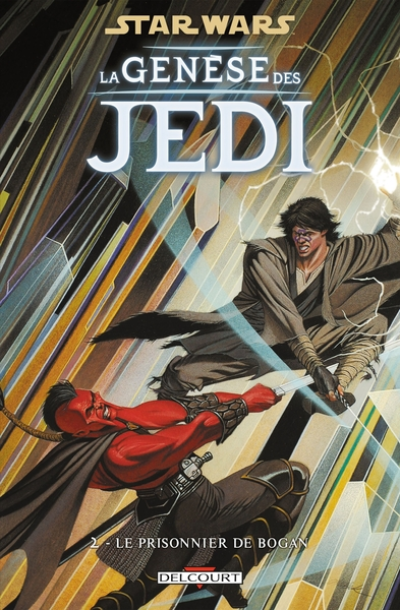 Star Wars - La Genèse des Jedi, tome 2 : Le Prisonnier de Bogan