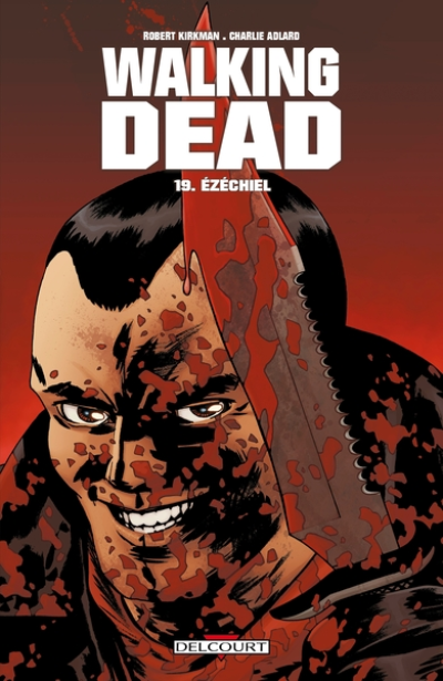 Walking Dead, tome 19 : Ezechiel
