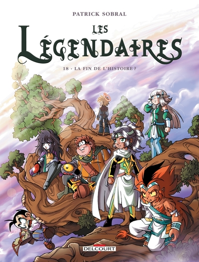 Les Légendaires, tome 18 : La Fin de l'histoire