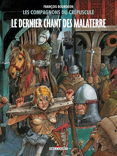 Les Compagnons du crépuscule, tome 3 : Le Dernier Chant des Malaterre