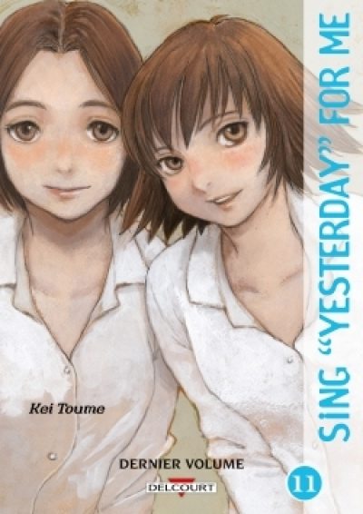 Sing ''Yesterday'' for me, tome 11