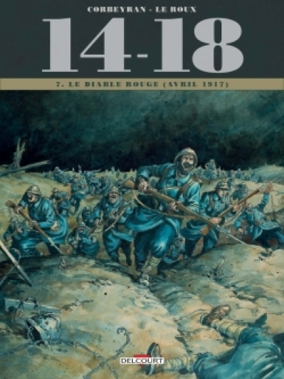 14-18, tome 7 : Le Diable rouge (avril 1917)