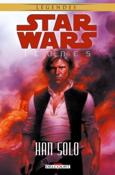 Star Wars - Icones, tome 1 : Han Solo